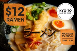 Kyo-To Promotion $12 Ramen